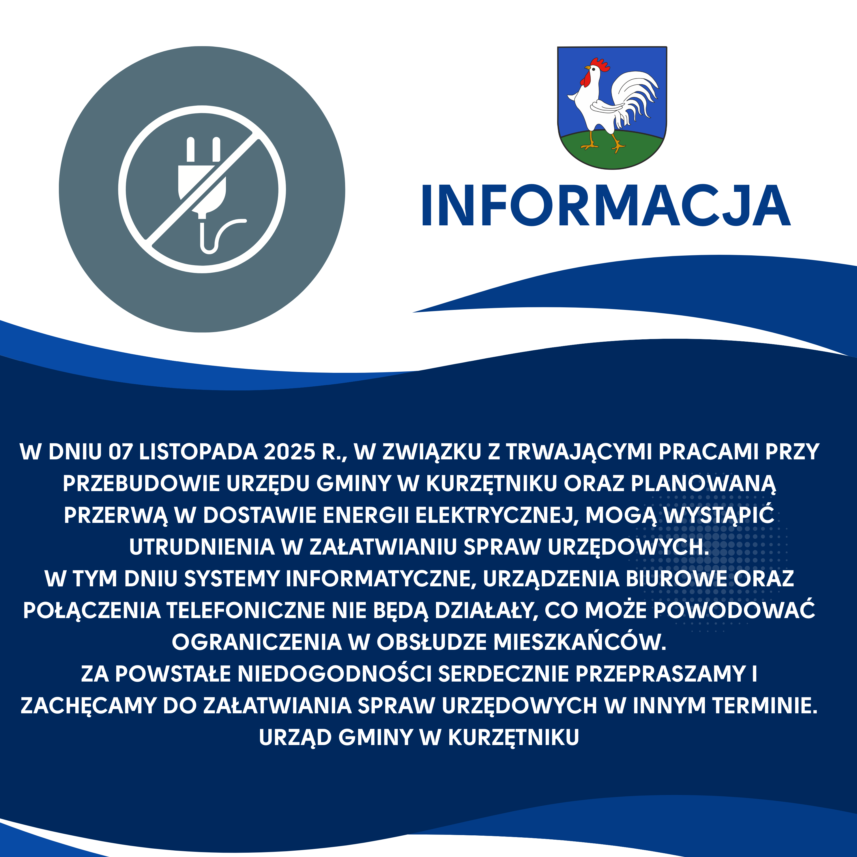 Ilustracja do informacji:  Informacja o utrudnieniach w obsłudze interesantów dnia 07.11.2025.r 